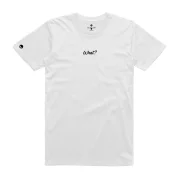 What – UNISEX T-SHIRT